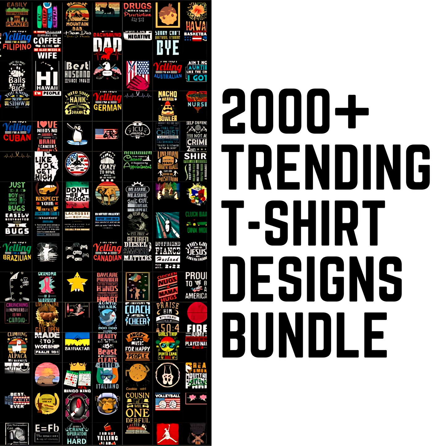 2000+ Trending T-shirt Designs bundle