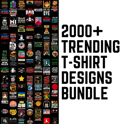 2000+ Trending T-shirt Designs bundle