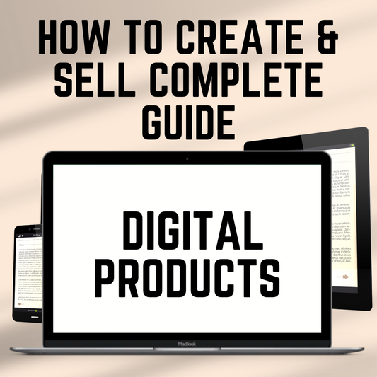 How To Create & Sell Digital Products