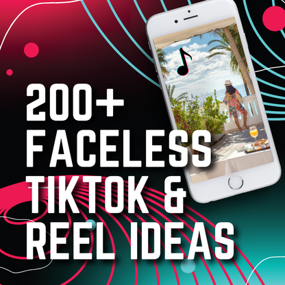 200 Faceless TikTok & Reel Ideas