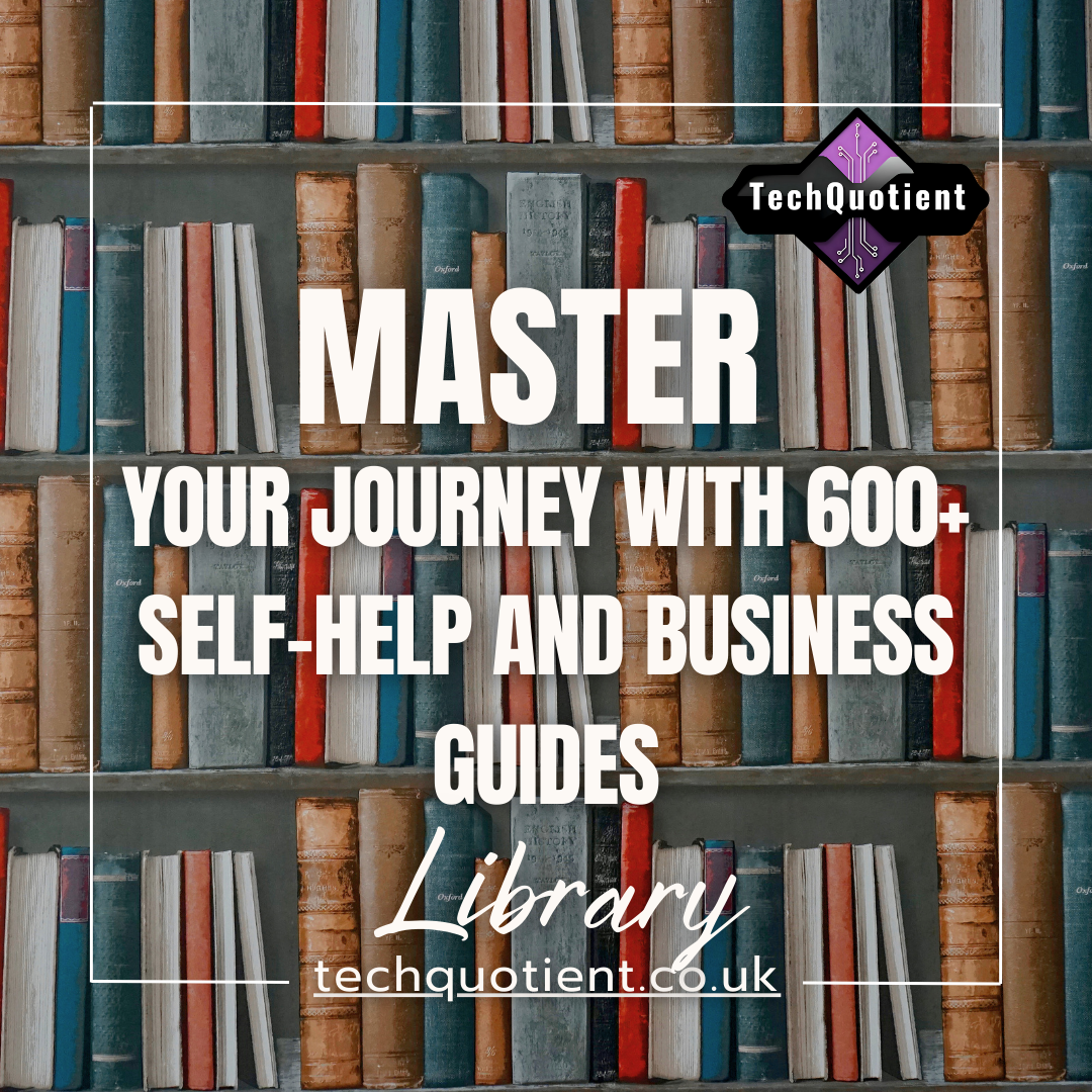 600+ Self-Help & Business Master Resource Library