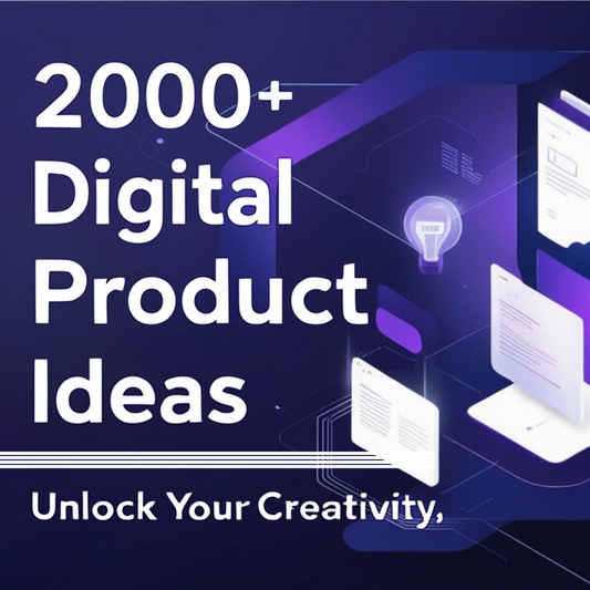 2000+ Digital Product Ideas