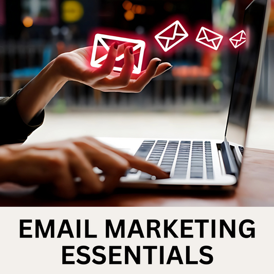 Email Marketing Essentials